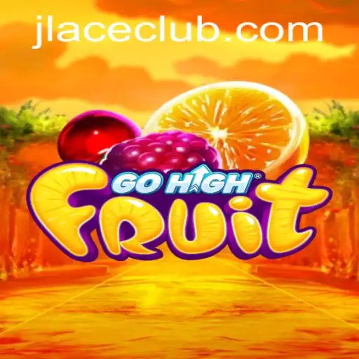 Exploring the Exciting World of GoHighFruit: A Novel Adventure