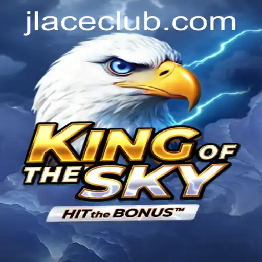 KingOfTheSky: Conquer the Heights with JLACE