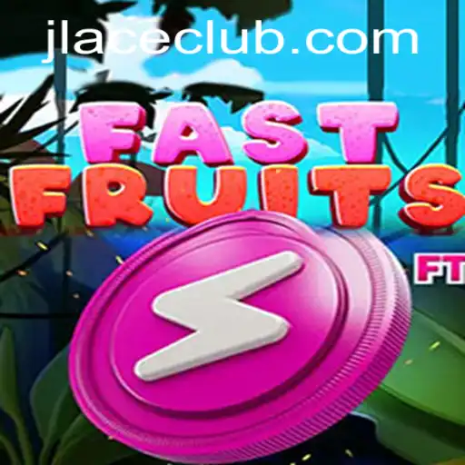 FastFruits: The Exciting World of JLACE